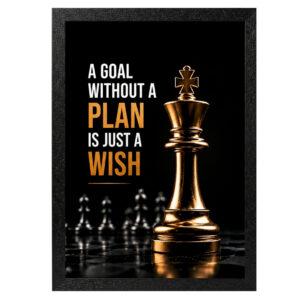 Strategic Chess King Motivational Wall Frame | A Goal Without a Plan is Just a Wish Quote | Premium Office, Study Room & Home Decor Photo Frame (9x13 Inch)